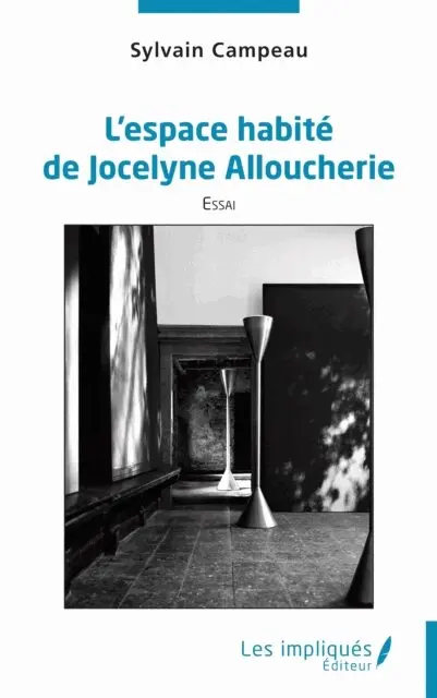 Sylvain Campeau - L'espace habite de Jocelyne Alloucherie, E-bok. Tillgänglighet: Lägg i varukorg