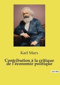 Contribution  la critique de l'conomie politique