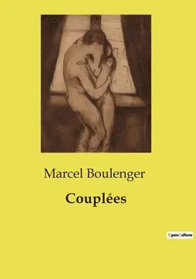 Marcel Boulenger - Couplées, Häftad. Tillgänglighet: Lägg i varukorg