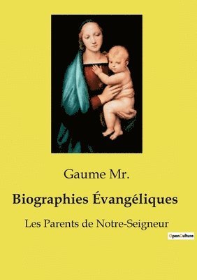 Gaume - Biographies Évangéliques, Häftad