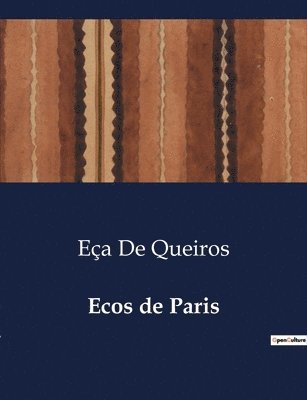 Eça de Queiros - Ecos de Paris, Häftad