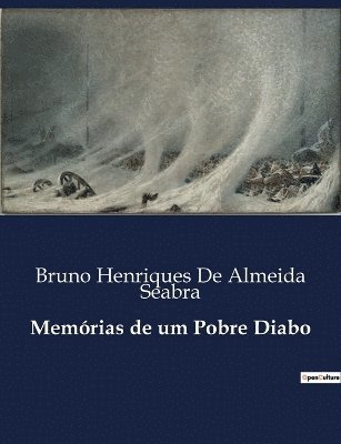 Bruno Henriques de Almeida Seabra - Memórias de um Pobre Diabo, Häftad
