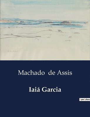Machado de Assis - Iaiá Garcia, Häftad