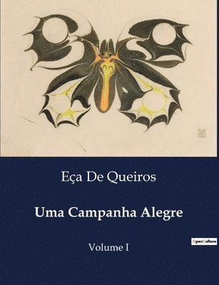 Eça de Queiros - Uma Campanha Alegre, Häftad