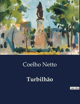 Coelho Netto - Turbilhão, Häftad. Tillgänglighet: Lägg i varukorg