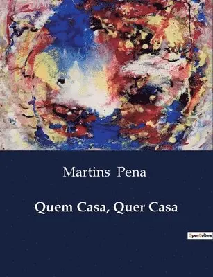 Martins Pena - Quem Casa, Quer Casa, Häftad. Tillgänglighet: Lägg i varukorg