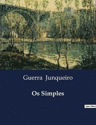 Guerra Junqueiro - Os Simples, Häftad