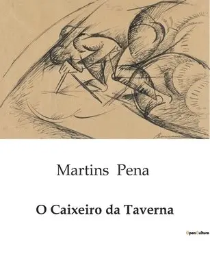 Martins Pena - O Caixeiro da Taverna, Häftad. Tillgänglighet: Lägg i varukorg