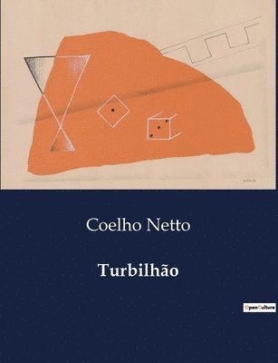 Coelho Netto - Turbilhão, Häftad. Tillgänglighet: Lägg i varukorg