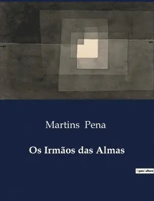 Martins Pena - Os Irmãos das Almas, Häftad. Tillgänglighet: Lägg i varukorg