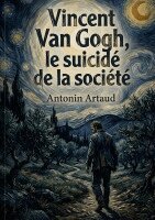 Antonin Artaud - Vincent Van Gogh, le suicidé de la société, Häftad