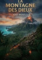 José Moselli - Montagne des Dieux, Häftad. Tillgänglighet: Lägg i varukorg
