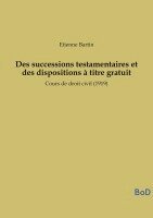 Etienne Bartin - Des successions testamentaires et des dispositions à titre gratuit, Häftad. Tillgänglighet: Lägg i varukorg