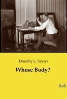 Dorothy L Sayers - Whose Body?, Häftad