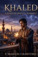 F Marion Crawford - Khaled, Häftad