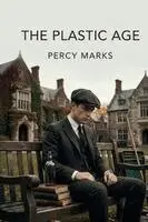 Percy Marks - Plastic Age, Häftad. Tillgänglighet: Lägg i varukorg