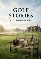 P G Wodehouse - Golf Stories, Häftad. Tillgänglighet: Lägg i varukorg