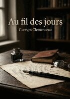 Georges Clemenceau - Au fil des jours, Häftad