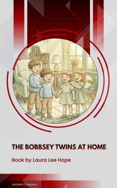 Laura Lee Hope - Bobbsey Twins at Home, E-bok