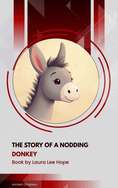 Laura Lee Hope - Story of a Nodding Donkey, E-bok