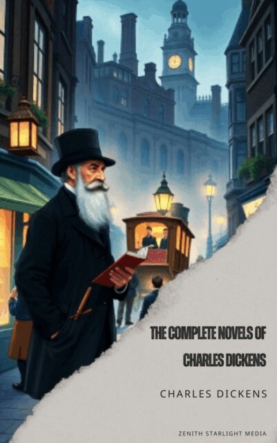 Charles Dickens - Complete Novels of Charles Dickens, E-bok