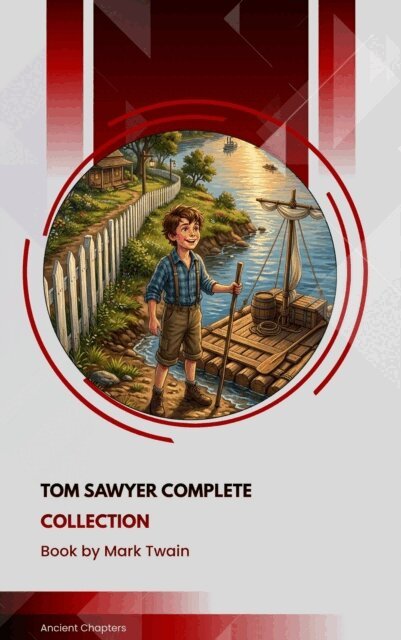 Mark Twain - Tom Sawyer Complete Collection, E-bok