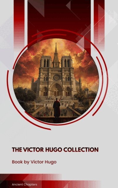 Victor Hugo - Victor Hugo Collection, E-bok