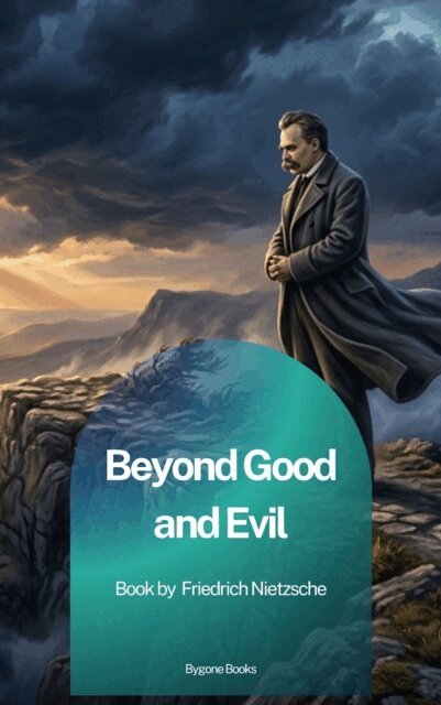 Friedrich Nietzsche - Beyond Good and Evil, E-bok