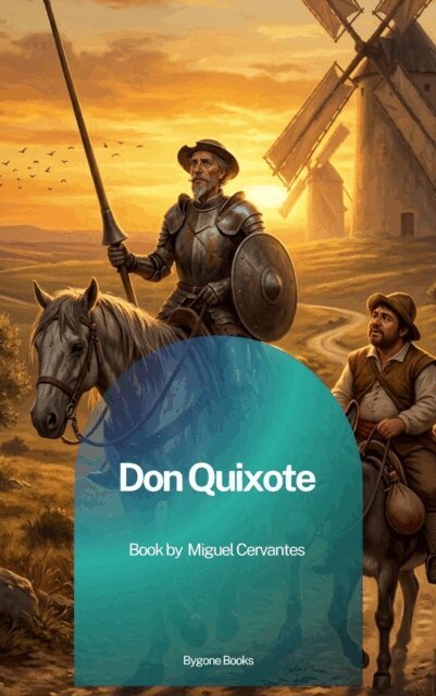 Miguel Cervantes - Don Quixote, E-bok
