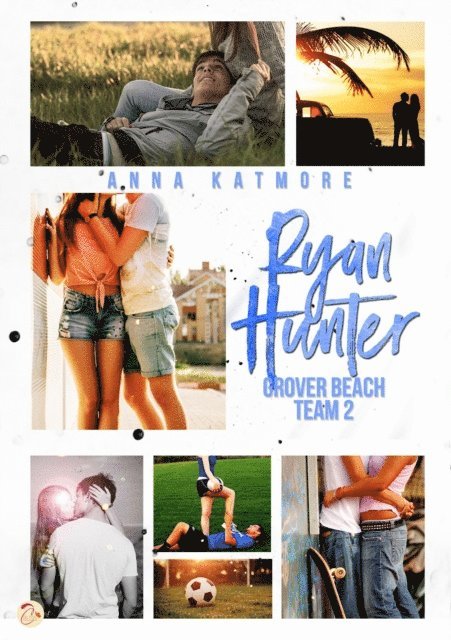 Anna Katmore - Grover Beach Team - Tome 2 : Ryan Hunter, E-bok