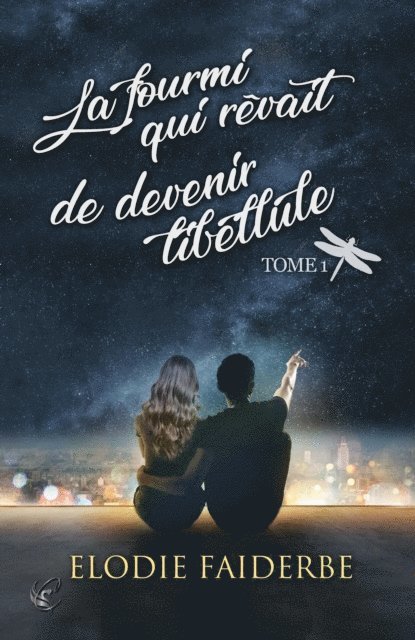 Elodie Faiderbe - La fourmi qui rêvait de devenir libellule, E-bok