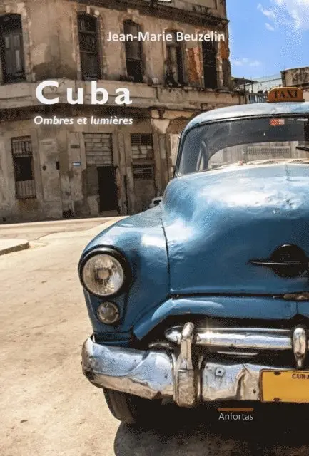 Jean-Marie Beuzelin - Cuba - Ombres et lumières, E-bok. Tillgänglighet: Lägg i varukorg