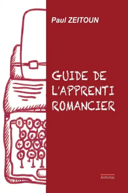 Paul Zeitoun - Guide de l'apprenti romancier, E-bok. Tillgänglighet: Lägg i varukorg