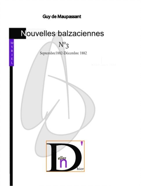 Guy de Maupassant - Nouvelles balzacienne N°3, E-bok