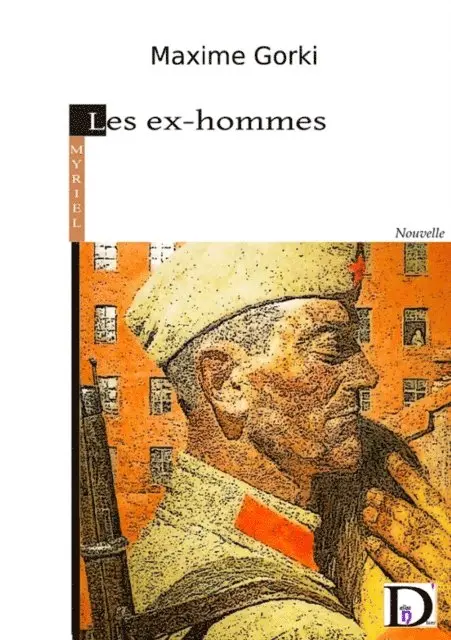 Maxime Gorki - Les ex-hommes, E-bok. Tillgänglighet: Lägg i varukorg