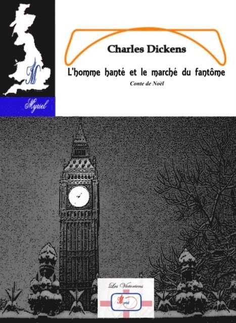 Charles Dickens - L'homme hanté et le marché du fantôme, E-bok