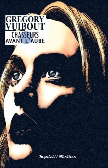 Gregory Vuibout - Chasseurs avant l'aube, E-bok. Tillgänglighet: Lägg i varukorg