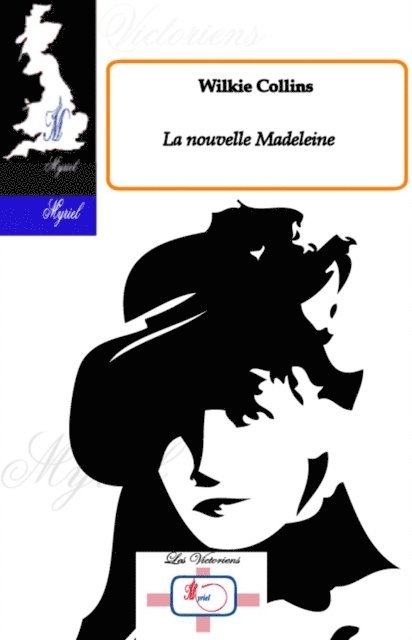 William Collins - La nouvelle Madeleine, E-bok