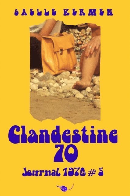 Gaelle Kermen - Clandestine 70, E-bok