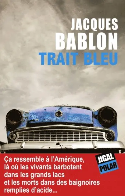 Jacques Bablon - Trait bleu, E-bok. Tillgänglighet: Lägg i varukorg