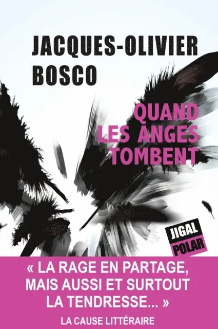 Jacques-Olivier Bosco - Quand les anges tombent, E-bok. Tillgänglighet: Lägg i varukorg
