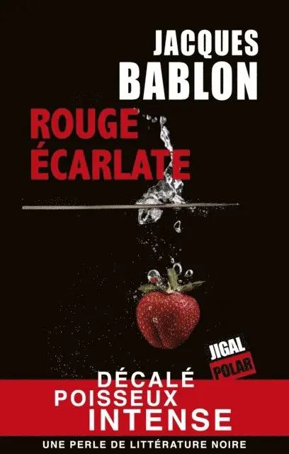 Jacques Bablon - Rouge écarlate, E-bok. Tillgänglighet: Lägg i varukorg