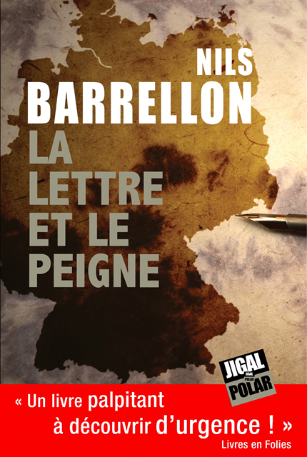 Nils Barrellon - La lettre et le peigne, E-bok
