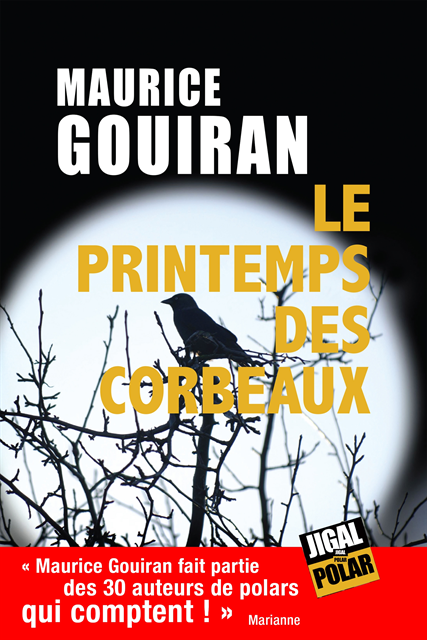 Maurice Gouiran - Le printemps des corbeaux, E-bok