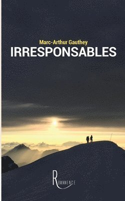 Marc-Arthur Gauthey - Irresponsables, Häftad