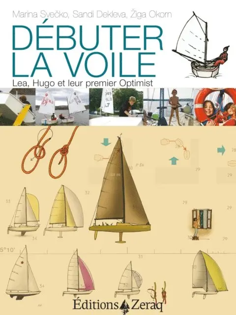 Ziga Okorn, Sandi Dekleva, Marina Svecko - Débuter la voile, E-bok. Tillgänglighet: Lägg i varukorg