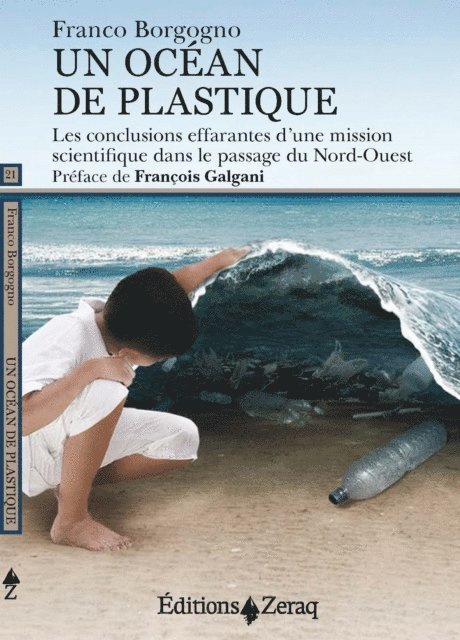 Franco Borgogno, Francois Galgani - Un océan de plastique, E-bok