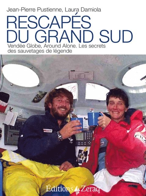 Jean-Pierre Pustienne, Laura Damiola - Rescapés du Grand Sud, E-bok