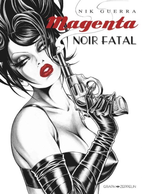 Nik Guerra - Magenta Noir Fatal, E-bok