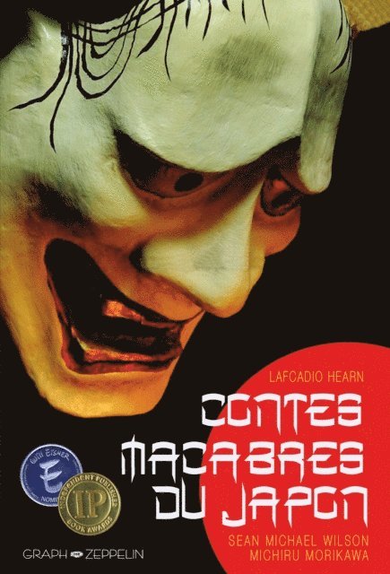 Michiru Morikawa, Sean Michael Wilson, Lafcadio Hearn - Contes macabres du Japon, E-bok